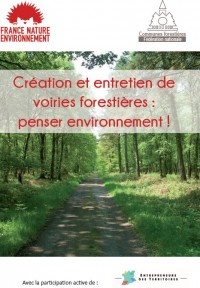 Création et entretien des voiries forestières : penser environnement !