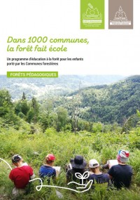 "Dans 1000 communes, la forêt fait école"