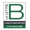 Lettre B – France Bois Forêt : focus sur notre engagement pour la valorisation du bois local